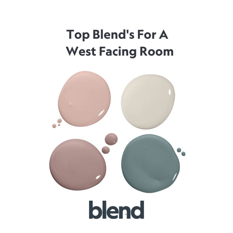 Our Top Blends For West Facing Rooms